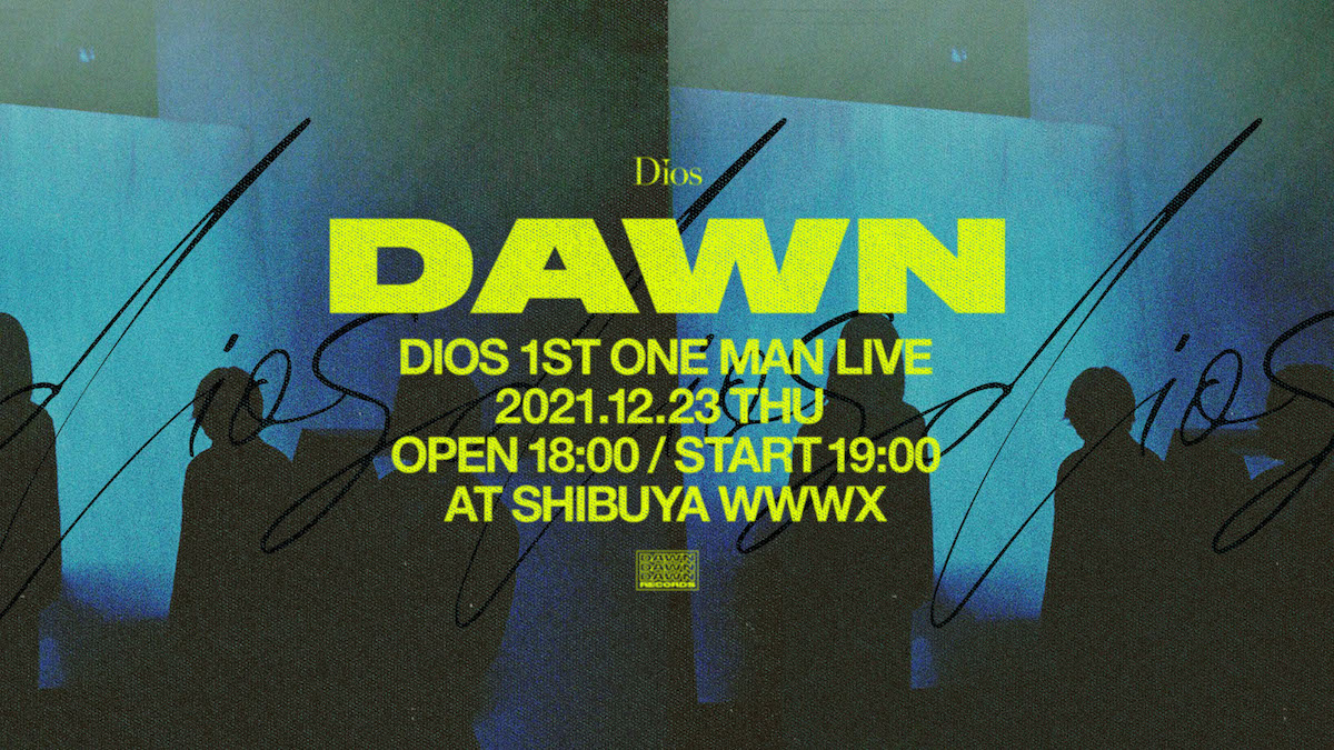 Dios、初ワンマンライブ『DAWN』がLIVEMINEで配信決定