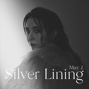 May J. 『Silver Lining』CD+DVDの画像