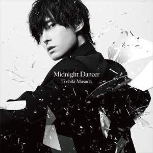 増田俊樹『Midnight Dancer』初回盤の画像