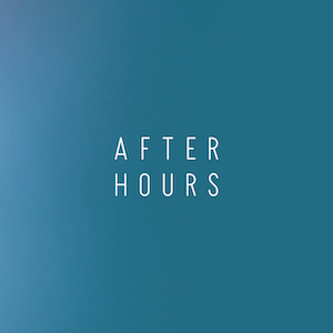 新チャンネル「AFTER HOURS」の面白さの画像