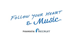 『Follow Your Heart & Music Presented by RECRUIT』KV