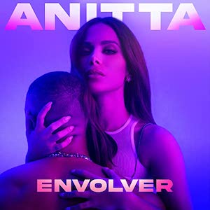 Anitta、「Envolver」が大ヒット