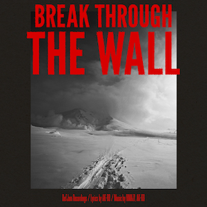 AK-69「Break through the wall」
