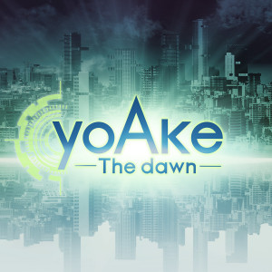 渋谷ハル「yoAke」