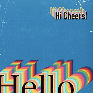 Hi Cheers!「Hello」