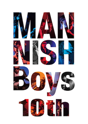 『MANNISH BOYS LIVE BOX 〜Pieces of 10 years〜』の画像