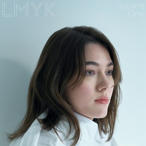 LMYK「Square One」