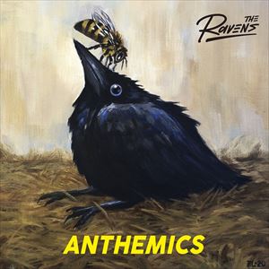 The Ravens『ANTHEMICS』
