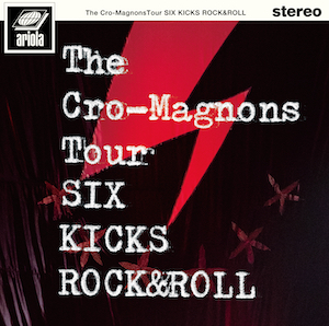『ザ・クロマニヨンズ ツアー SIX KICKS ROCK&ROLL』通常盤の画像