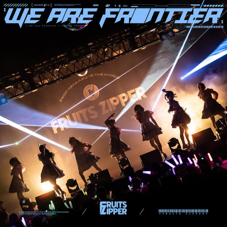 FRUITS ZIPPER、強い意志を歌った7thシングル「We are Frontier