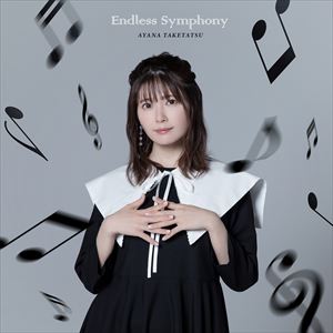 竹達彩奈「Endless Symphony」