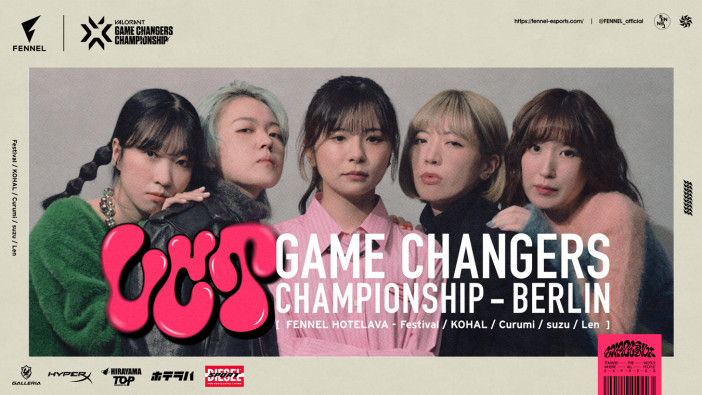 『VCT Game Changers Championship』が開幕！　東アジア代表「FENNEL HOTELAVA」の初戦は11月16日26時から