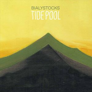 Bialystocks『Tide Pool』