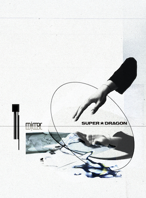 SUPER★DRAGON『mirror』FC限定盤