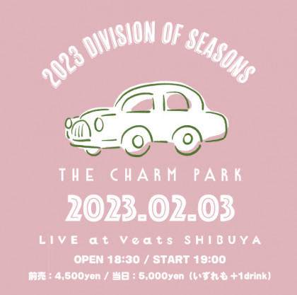 『THE CHARM PARK 2023 DIVISION OF SEASONS』KV