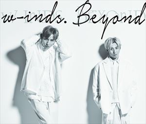 w-inds.『Beyond』初回限定DVD盤