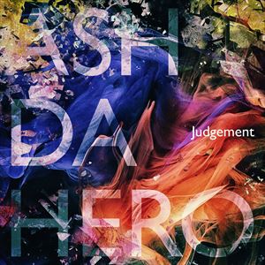 ASH DA HERO「Judgement」