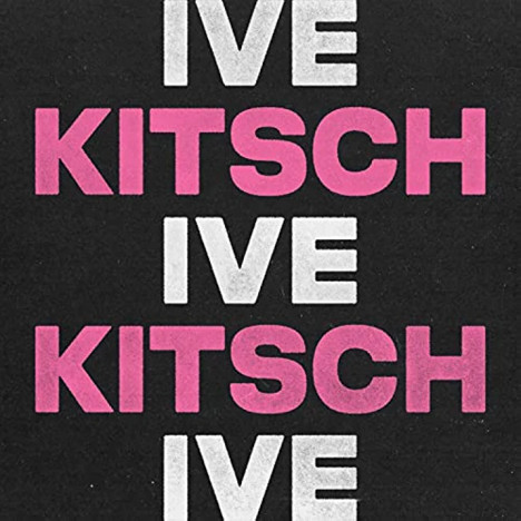 IVE、「Kitsch」で示す自信と自己愛　デビューから一貫したコンセプトの打ち出し方