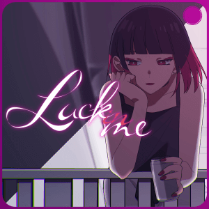 來-Ray-「Luck in me」