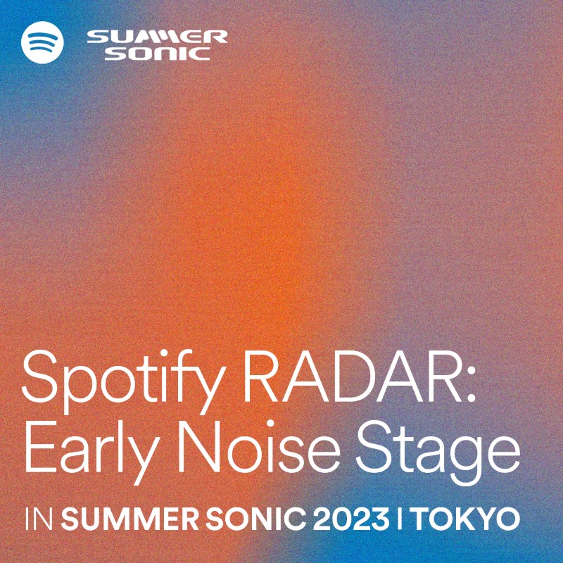 プレイリスト「RADAR: Early Noise Stage in SUMMER SONIC 2023」ジャケット