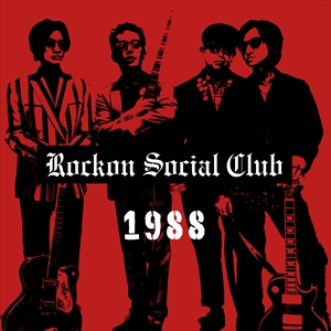 Rockon Social Club　LP『1988』