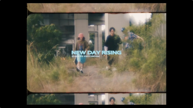 Subway Daydream、新曲「New Day Rising」配信リリース＆MV公開　若者たちの日常を鮮やかに描いた映像に