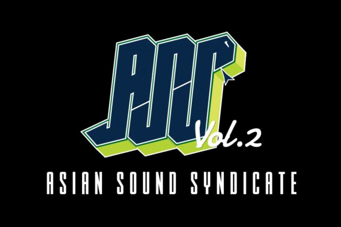 『ASIAN SOUND SYNDICATE Vol.2』