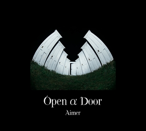 Aimer　7thフルアルバム『Open α Door』完全生産限定盤