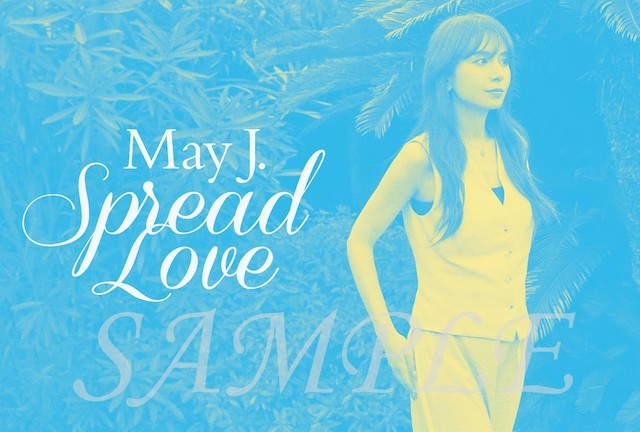 May J. Spread Love