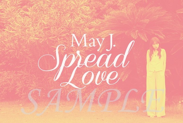 May J. Spread Love