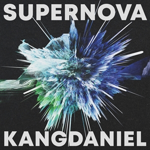 KANGDANIEL「Supernova (Japanese Version)」