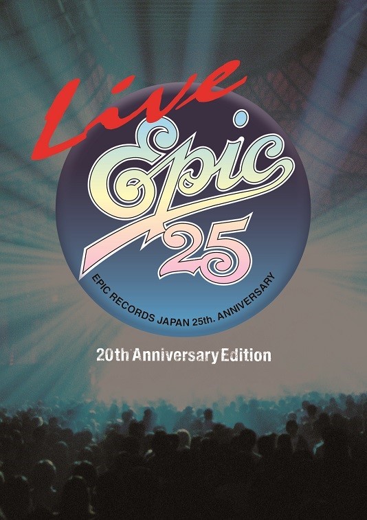 『LIVE EPIC 25 (20th Anniversary Edition)』