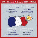『SKY-HI Round A Ground 2023 -FINALE-』