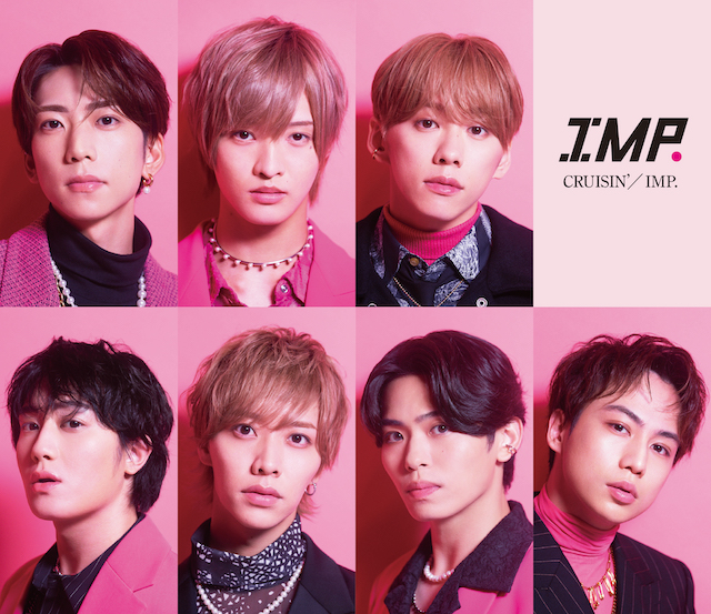 IMP. 1stシングル『CRUISIN'／IMP.』CDリリース カップリングには新曲 