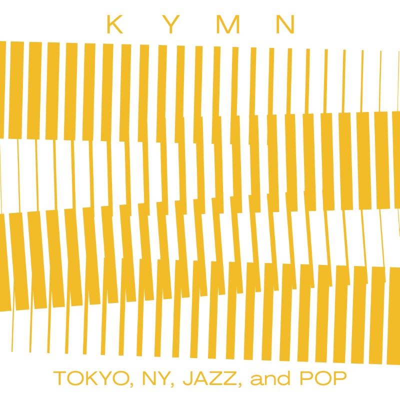 『Tokyo, NY, Jazz and Pop』