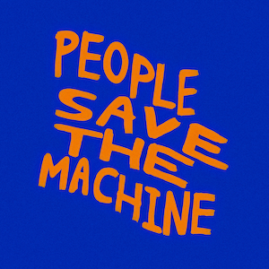 「PEOPLE SAVE THE MACHINE」ジャケット