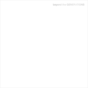 GENERATIONS　ミニアルバム『beyond the GENERATIONS』