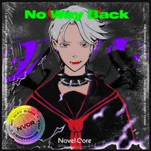 Novel Core「No Way Back」ジャケット写真