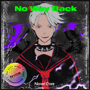Novel Core『No Way Back』