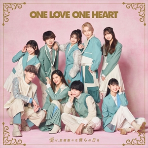 ONE LOVE ONE HEART　2ndアルバム『愛せ、至極散々な僕らの日を』TYPE-C