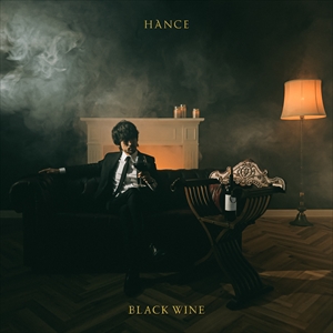 HANCE　2nd album『BLACK WINE』