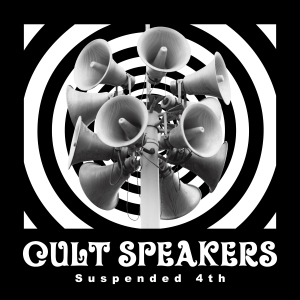 Suspended 4th「CULT SPEAKERS」ジャケット写真