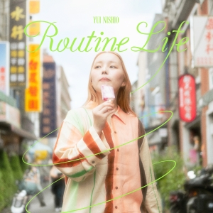 ゆいにしお「routine life」ジャケット写真