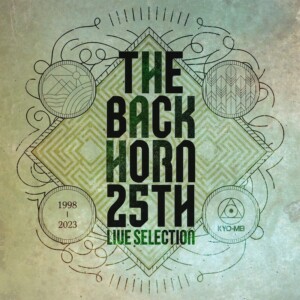 THE BACK HORN『25th LIVE SELECTION』Package Edition　JKT