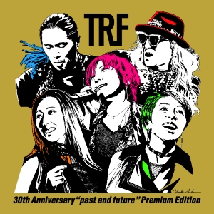 TRF『TRF 30th Anniversary “past and future” Premium Edition』ジャケット写真