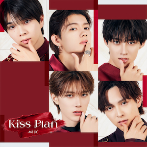 M!LK『Kiss Plan』通常盤