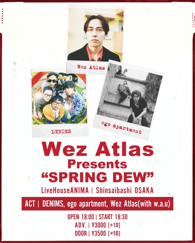 『Wez Atlas Presents “SPRING DEW”』フライヤー画像