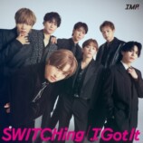 IMP.『SWITCHing／I Got It』ジャケット写真