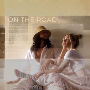 ウォーク・オフ・ジ・アース「On The Road」ジャケ写