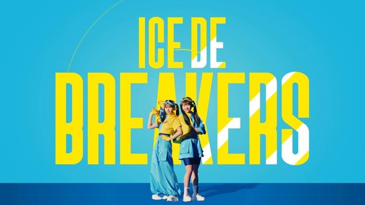 『ICE DE BREAKERS』より